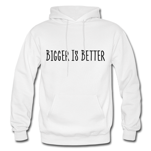 Bigger is Better Hoodie - White - white