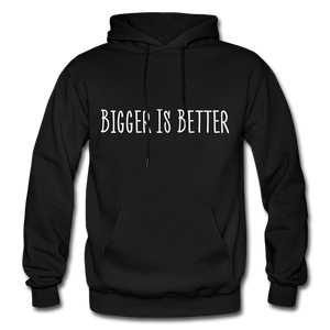 Bigger is Better Hoodie - Black - black