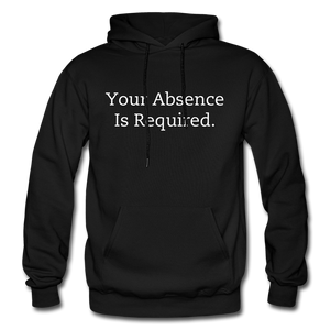 Your Absence Is Required Hoodie - Black - black