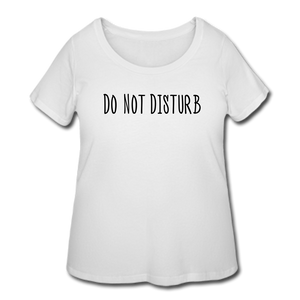 Do Not Disturb T-Shirt (Curvy) - White - white