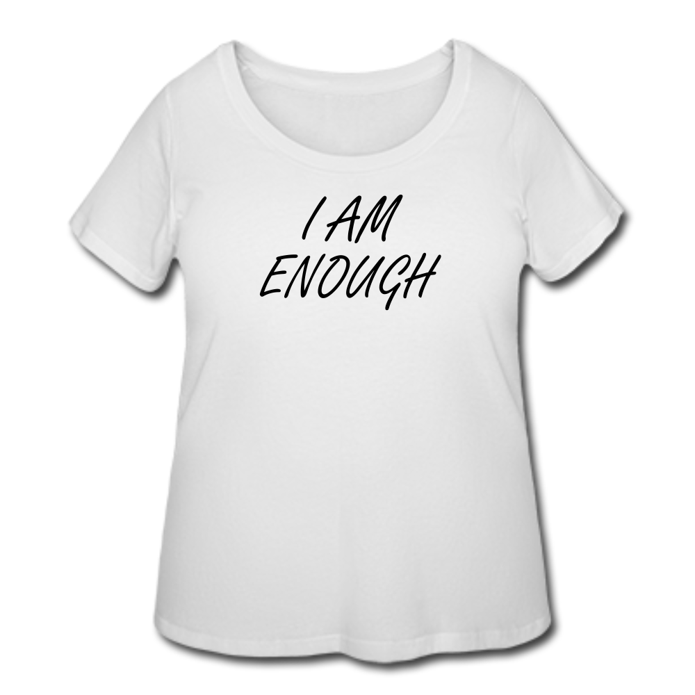 I Am Enough T-Shirt (Curvy) - White - white
