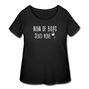 Mom of Boys Send Wine T-Shirt (Curvy)- Black - black