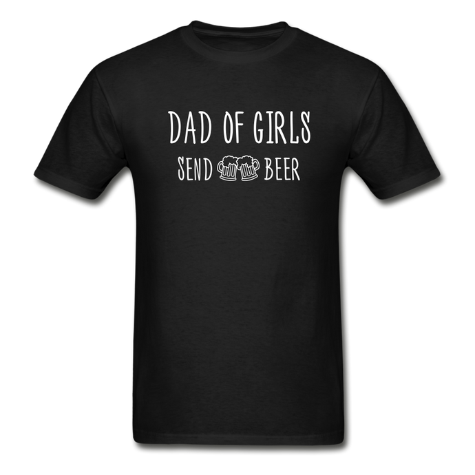 Dad of Girls T-Shirt (Unisex) - Black - black