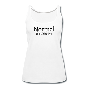 Normal is Subjective Women's Tank (White) - white