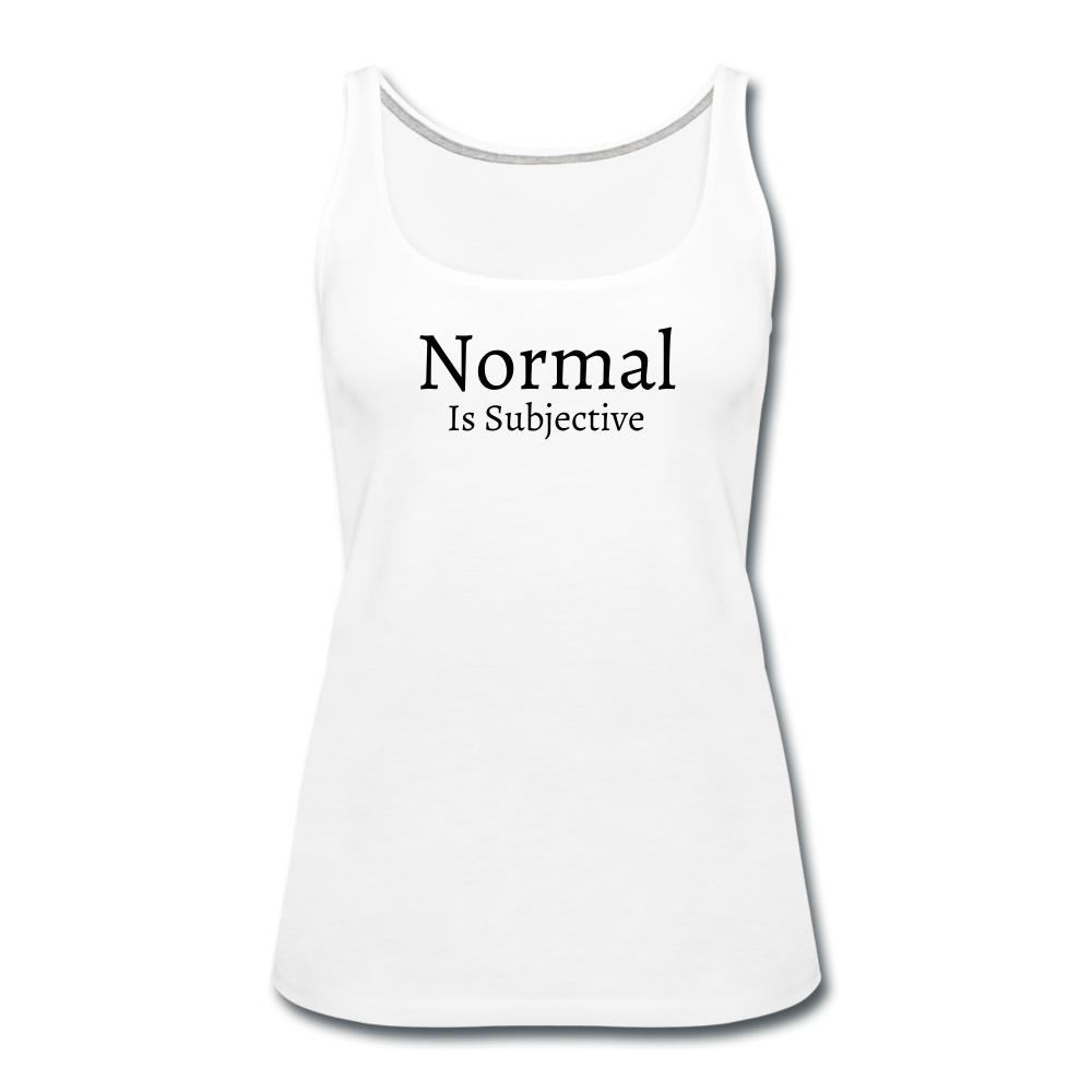 Normal is Subjective Women's Tank (White) - white